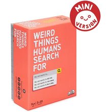 Load image into Gallery viewer, Weird Things Humans Search For - BEST SELLER